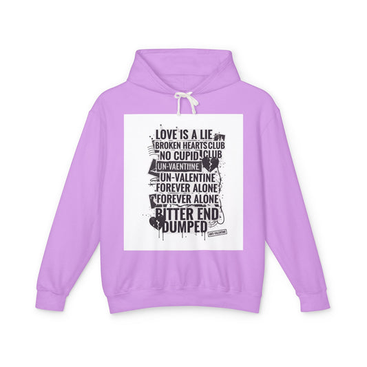 Anti-Valentine Hoodie — 'Love Is a Lie / Forever Alone' Graphic Sweatshirt