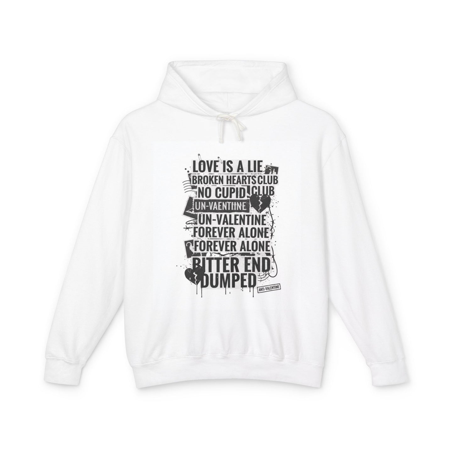 Anti-Valentine Hoodie — 'Love Is a Lie / Forever Alone' Graphic Sweatshirt
